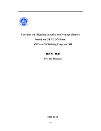 (c) trade customs and usages relating to bills of lading;. Shipping Practice And Voyage Charter Based On Gencon Form