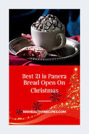 There is some confusion about panera bread's holiday. Best 21 Is Panera Bread Open On Christmas Best Diet And Healthy Recipes Ever Recipes Collection