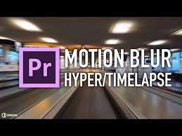 How to change video speed in adobe premiere rush. Motion Blur Hyperlapse Timelapse Premiere Pro Tutorial By Chung Dha Youtube