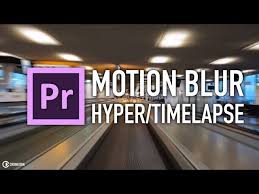 Premiere pro is one of the best multimedia editors on the market today. Motion Blur Hyperlapse Timelapse Premiere Pro Tutorial By Chung Dha Youtube
