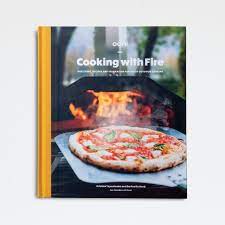 Ooni Cooking With Fire Cookbook Crate And Barrel In 2021 Outdoor Pizza Oven Recipes Cookbook Cooking