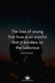 The Loss Of Young First Love Is So Painful