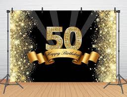 Backdrop Black And Gold 50th Birthday Party Decorations Custom Happy 50th Birthday Backdrop Party Banner Glitter Gold And Black Background For Photography Happy 50th Birthday Birthday Backdrop Backdrops For Parties