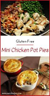 Bisquick Gluten Free Chicken Pot Pie Gluten Free Mini Chicken Pot Pies Recipe In 2020 Gluten Free Casserole Real Food Recipes Mini Chicken Pot Pies