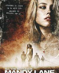 All the boys love mandy lane ist. All The Boys Love Mandy Lane 2006 Horror Film Wiki Fandom