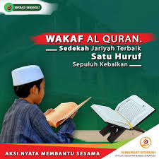 Wakaf memiliki kelebihan dibandingkan ibadah sunnah lainnya, yakni pahala yang mengalir. Waqaf Al Qur An Berbagisemangat