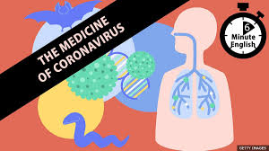 What is the text about hello corona. Bbc Learning English 6 Minute English The Medicine Of Coronavirus
