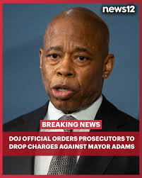 BREAKING NEWS: A top Department of Justice orders federal prosecutors to  drop charges against Mayor Eric Adams. READ MORE: https://bit.ly/4gyv3x9