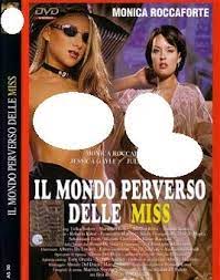 Il mondo perverso delle Miss - Monica Roccaforte (Salieri) [DVD]:  Amazon.it: Film e TV
