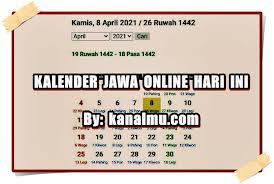 Lalu saya coba menggunakan excel. Kalender Jawa Online Hari Ini Tahun 2021 Kanalmu