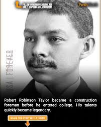 Happy birthday, Robert Robinson Taylor 🎈- In the 1880s, safe Black spaces  were hard to come by, especially when it came to educating Black minds, But  this man's story proves there is