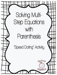 Speed Dating Activity Solving Multi Step Equations With Parenthesis Solving Multi Step Equations Multi Step Equations Solving Equations Activity
