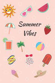 Find and save images from the summer vibes collection by not your bæ (notyourbaeeeee) on we heart it, your everyday app to get lost in what you love. Summer Vibes Lined Notebook 6 X 9 Holiday Vacation Gift For Kids And Adults Amazon De Kaine Kai Fremdsprachige Bucher