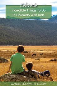 Colorado trip with free shipping. 10 Amazing Things To Do In Colorado With Kids Adventure Family Travel Wandering Wagars