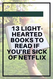 The doctor opens her mouth to argue, but words somehow fail her when the master shifts the reading glasses he'd had propped up on his head down onto his nose, and turns his attention back to the book. 13 Light Hearted Books To Read If You Re Sick Of Netflix Tbr Etc