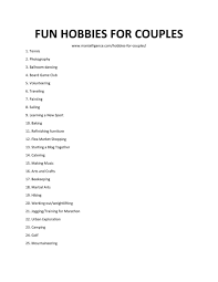 For making the best couple caption you can use couple quotes for instagram or funny captions for couple pictures on instagram. 108 Best Hobbies For Couples The Only List You Ll Need