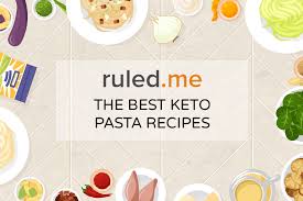 The 15 Best Keto Pasta Recipes Ruled Me