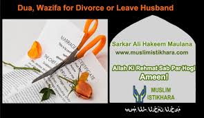 Husband and wife relationship isn't a. Wazifa Istikhara Dua For Divorce Or Leave Husband Muslim Istikhara
