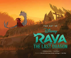 Raya and the last dragon is an american animated film produced at walt disney animation studios and distributed by walt disney studios motion pictures. Art Of Raya And The Last Dragon The Art Of Amazon De Hurley Kalikolehua Shurer Osnat Fremdsprachige Bucher