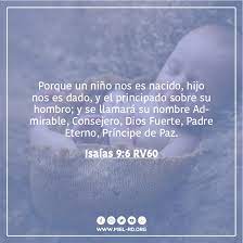Elim Rd On Twitter Porque Un Nino Nos Es Nacido Hijo Nos Es Dado Y El Principado Sobre Su Hombro Y Se Llamara Su Nombre Admirable Consejero Dios Fuerte Padre Eterno Principe