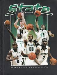 Michigan State University Spartans 2008 09 Men S Basketball Magazine 2008 Publisher N A C Michigan State Michigan State Basketball Michigan State University