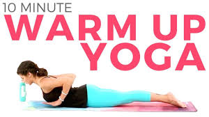 10 Minute Yoga Warm Up Pre Workout Yoga Warm Up Https Cstu Io 8b6f31 Begginers Yoga Warm Up Yoga Easy Yoga Poses