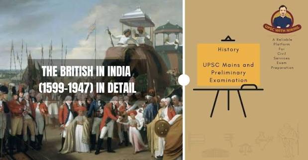 The British In India (1599–1947) In Detail