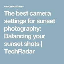 How To Photograph Sunsets Photography Tips Sunset Camera Settings Photography Tutorials