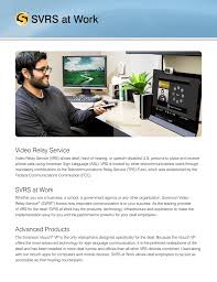 With innovative video relay products and robust teams to interpret any situation, we've got you covered! Svrs At Work Info Sheet Manualzz