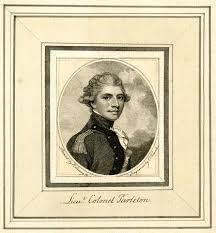 He inherited some money at his father's death in 1773 and promptly gambled most of it away, using the remainder to purchase himself a commission in the 1st regiment dragoon guards. Sir Banastre Tarleton British Museum