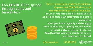 Partnering with health services, clinicians and consumers to drive measurable. World Health Organization Who Q Can Covid 19 Be Spread Through Coins And Banknotes A There Is Currently No Evidence To Confirm Or Disprove That Coronavirus Can Be Transmitted Through Coins Or