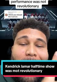 Kendrick Lamar's Super Bowl Halftime Show Analysis