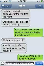 Auto Erect Funny Autocorrect Fails Autocorrect Funny Laughing So Hard