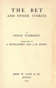 We gotta get up at five tomorrow and drive to hamburg or someplace. The Project Gutenberg Ebook Of The Bet And Other Stories By Anton Tchekhov