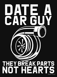 The good news is that once an enthusiast has paid their dues and saved up some cash for their first new car, there are plenty of reasonably priced to help those looking towards getting into their first new enthusiast's car, we've put together a list of the models we think should be highlighted for 2020. Date A Car Guy They Break Parts Not Hearts Gift Men Funny Turbo Tuner T Shirt By Shirt Surf Redbubble Car Guys Car Guy Quotes Car Guy Gifts