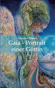 Gaia schenkt erdige energie, ruhe und inneren frieden. Gaia Portrait Einer Gottin Edition Theophanie Amazon De Ehmer Manfred Bucher