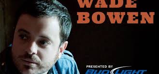 Wade Bowen Wrap-Up