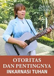 Lagu Rohani Kristen Terbaru 2021 Otoritas Dan Pentingnya Inkarnasi Tuhan Di 2021 Tuhan Lagu Pujian Lagu