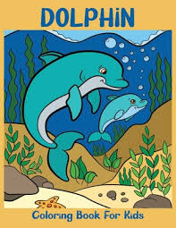 Thank you for visiting our dolphin coloring pages. Dolphin Coloring Book For Kids Dolphin Kids Coloring Book Fun Facts About Dolphins Orca