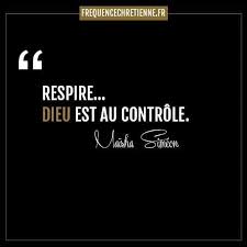 Respire Dieu Est Au Controle Maisha Simeon God First God Faith