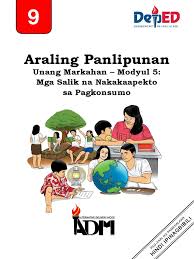 Gawing patnubay sa paggawa ng poster ang rubrik sa ibaba. Ap9 Q1 M5 Mgasaliknanakakaapektosapagkonsumo Final07242020 Pdf