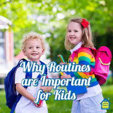 Why Routines Are Important For Kids Country Home Learning Center Kids Learning Centers Kids Writing