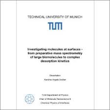 Expatica is the international community's online home away from home. Technical University Of Munich Investigating Molecules At Surfaces From Preparative Mass Spectrometry Of Large Biomolecules To