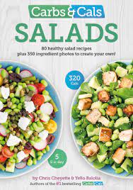 Maybe you would like to learn more about one of these? Buy Carbs Cals Salads 80 Healthy Salad Recipes 350 Photos Of Ingredients To Create Your Own Book Online At Low Prices In India Carbs Cals Salads 80 Healthy