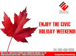 Many people think that is should be a statutory holiday all across canada. Happy Civic Holidays To Everyone Holiday Weekend Holiday Country Flags