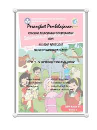 Check spelling or type a new query. Rpp Kelas 6 Tema 1 Selamatkan Makhluk Hidup K13 Edisi Revisi 2018 Pdf