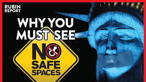 No safe spaces contends that identity politics and the suppression of free speech are spreading into every part of society and threatening to divide america. No Safe Spaces Why You Need To See This Movie Dave Rubin Free Speech Rubin Report Youtube