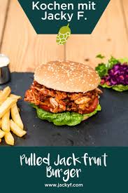Pulled Jackfruit Burger Gesunde Rezepte Jackfruit Rezepte Rezepte