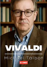 Scopri Vivaldi con Michael Talbot