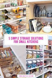 Kitchen storage ideas for small kitchen pinterest. 5 Simple Storage Solutions For Small Kitchens Simple Storage Small Kitchen Diy Kitchen Storage